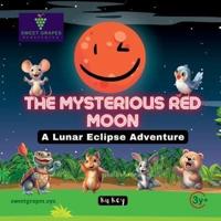 The Mysterious Red Moon