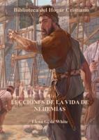 Lecciones De La Vida De Nehemías