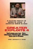 Greater Exploits - 4 O Falecido Profeta TB Joshua De SCOAN -