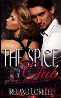 The Spice Club - The Powerful & Kinky Society Series