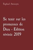 Se Tenir Sur Les Promesses De Dieu - Edition Révisée 2019
