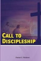 Call To Discipleship - God's Method of Raising His Men