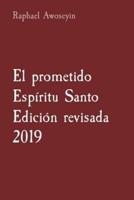 El Prometido Espíritu Santo Edición Revisada 2019