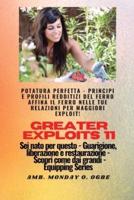 Greater Exploits - 11 - Potatura Perfetta