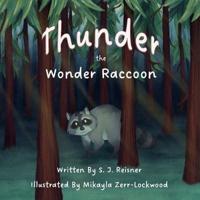 Thunder the Wonder Raccoon