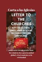 Carta a Las Iglesias Revelada La Clave Para La Unidad Global Y El Avivamiento En La Cristiandad