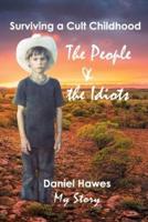 The People & The Idiots