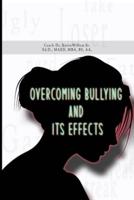 Overcoming Bullying and Its Effects