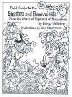 Field Guide to the Sininsters and Benevolents