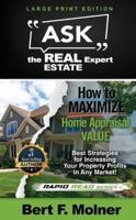 How to MAXIMIZE Your Home Appraisal Value - Ask the Real Estate Expert
