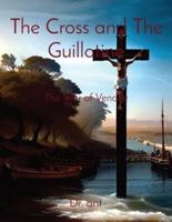 The Cross and The Guillotine