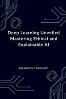 Deep Learning Unveiled