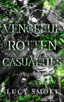 Vengeful Rotten Casualties