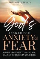 God's Answer for Anxiety & Fear