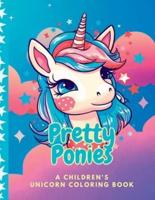 Pretty Ponies Children's Unicorn Coloring Book