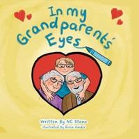 In My Grandparent's Eyes