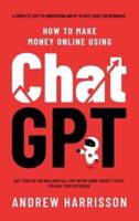 How to Make Money Online Using ChatGPT