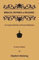 Biblical Rhymes & Reasons