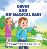 Devin and His Magical Ears