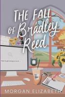 The Fall of Bradley Reed