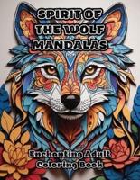 Spirit of the Wolf Mandalas