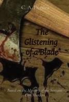 The Glistening of a Blade