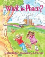 What Is Peace?