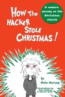 How the Hacker Stole Christmas