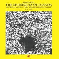 The Musseques of Luanda