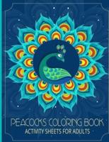 Peacocks Coloring Book Activity Sheets For Adults