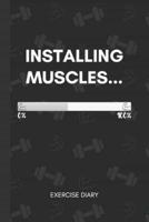 Installing Muscles...