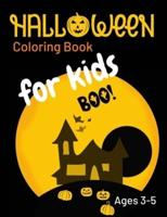 Halloween Coloring Book for Kids Ages 3-5 BOO!