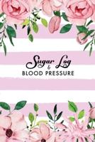 Blood Pressure and Sugar Log