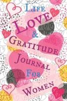 Life Love & Gratitude Journal for Women