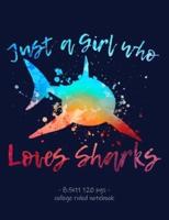 Just a Girl Who Loves Sharks