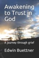 Awakening to Trust in God