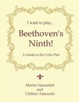 I Want to Play ... Beethoven's Ninth!