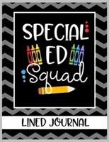 Special Ed Squad Lined Journal