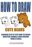 How to Draw Cute Bears