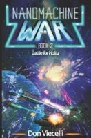 Nanomachine War - Book 2