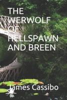 The Werwolf of Hellspawn and Breen