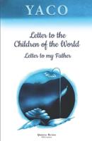 Letter to the Children of the World - Letter to My Father
