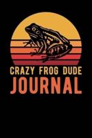 Crazy Frog Dude Journal