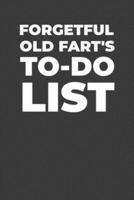 Forgetful Old Fart's To-Do List