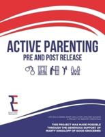 Active Parenting Pre and Post Release