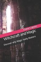 Witchcraft and Magic
