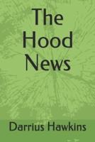 The Hood News