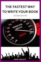 The Fastest Way to Write Your Book
