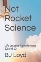 Not Rocket Science