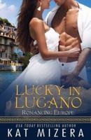 Lucky in Lugano